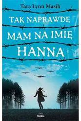 Tak naprawdę mam na imię Hanna