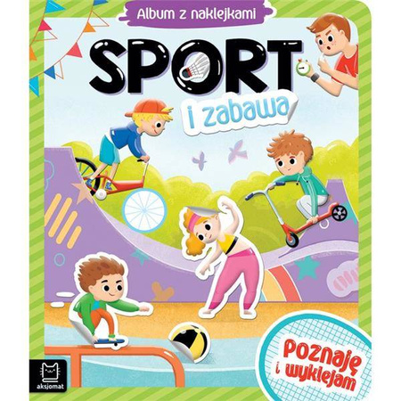 Album z naklejkami. Sport i zabawa