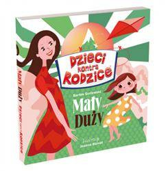 Dzieci kontra Rodzice. Mały duży