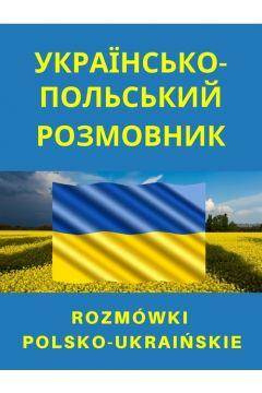 Rozmówki ukraińsko-polskie