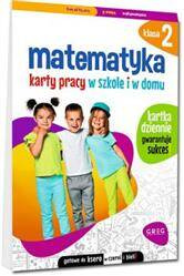 Matematyka SP 2. Karty pracy w szkole i w domu