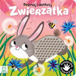 Poznaj i dotknij. Zwierzątka książeczka sensoryczna