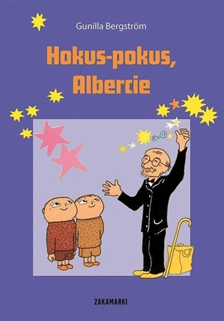 Hokus pokus Albercie.  Gunilla Bergstrom