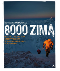 8000 zimą. Walka o najwyższe szczyty świata...