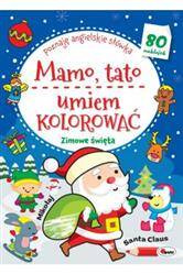 Mamo, tato umiem kolorować. Zimowe święta. Poznaję angielskie słówka