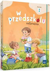 Pakiet W przedszkolu naturalnie B