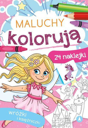 Maluchy kolorują.Wróżki i księżniczki