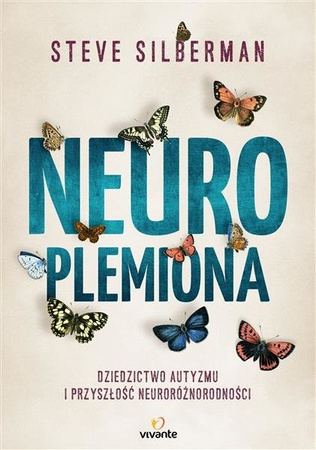 Neuroplemiona.  Steve Silberman  VIVANTE