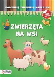 Zwierzęta na wsi. Koloruję, znajduję, naklejam.