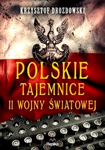 Polskie tajemnice II wojny światowej
