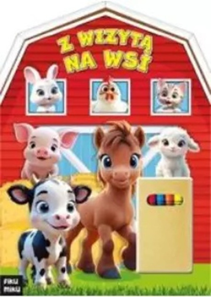 Z wizytą na wsi + kredki