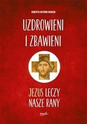 Uzdrowieni i zbawieni.