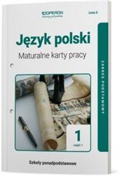 Język polski LO 1. Maturalne karty pracy część 1