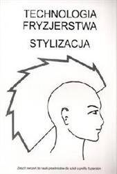 Technologia fryzjerstwa Stylizacja zeszyt ćwiczeń