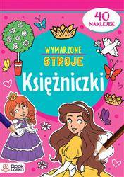 Wymarzone stroje. Księżniczki