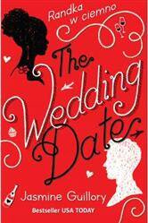 The Wedding Date. Randka w ciemno
