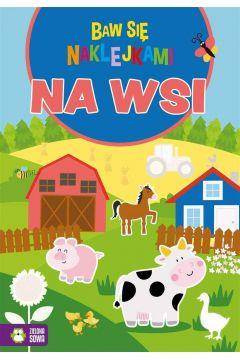 Na wsi. Baw się naklejkami
