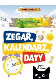 Mały geniusz. Zegar, kalendarz, daty