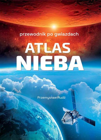Atlas nieba. Przemysław Rudź