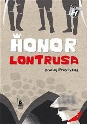 Honor Lontrusa Maciej Przybylski