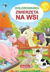 Kolorowanka Zwierzeta na wsi MARTEL