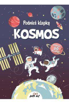 Podnieś klapkę. Kosmos. Książeczka z okienkami.