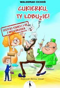 Cukierku, ty łobuzie! z opracowaniem