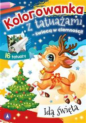 Idą święta Kolorowanka z tatuażami (świecą w ciemności!)