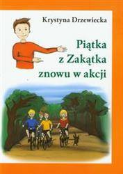 Piątka z Zakątka znowu w akcji