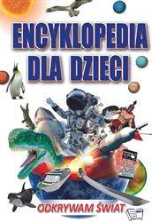 Encyklopedia dla dzieci. Odkrywam Świat