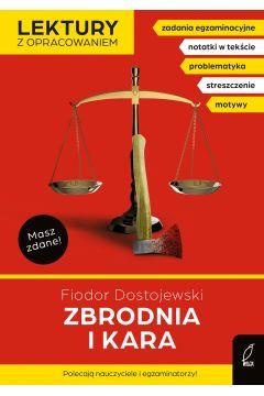 Zbrodnia i kara. Lektury z opracowaniem