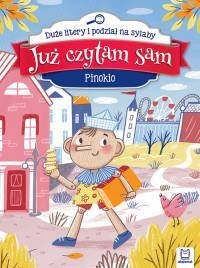 Już czytam sam Pinokio Duże litery i sylaby