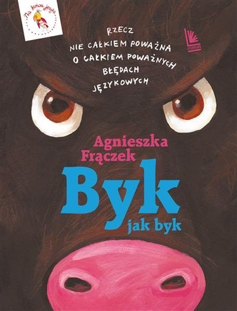 Byk jak byk. WYD 4 Rzecz nie całkiem poważna...