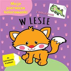 Moje pierwsze kolorowanki. W lesie