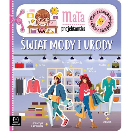 Album z nakl.Mała projektantka. Świat mody i urody