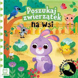Poszukaj zwierzątek na wsi. Książka z latarką