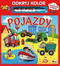 Odkryj kolor. Pojazdy. Z pisakiem wodnym