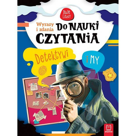 Wyrazy i zdania do nauki czytania. Detektywi i my