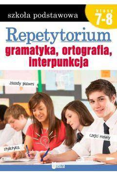 Repetytorium Gramatyka ortografia interpunkcja 7-8