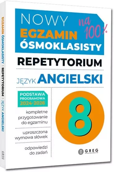 Nowy Egzamin ósmoklasisty - język angielski. Repetytorium 2024-2026