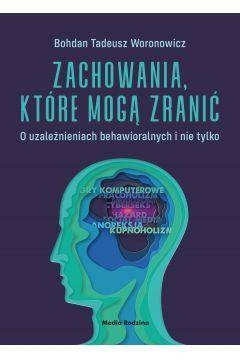Zachowania, które mogą zranić. 