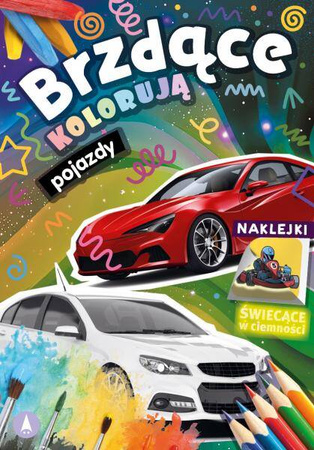 Brzdące kolorują. Pojazdy + naklejki świecące w ciemności