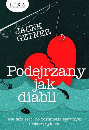 Podejrzany jak diabli. LIRA