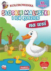 Słodkie maluszki i ich rodzice. Na wsi