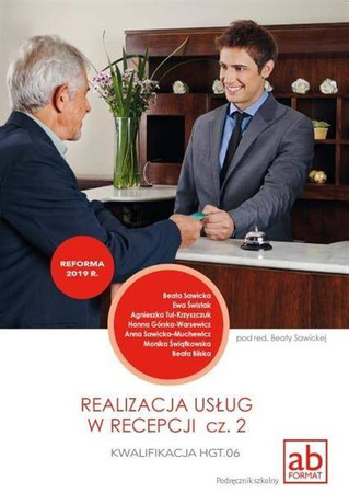 Realizacja usług w recepcji. Część 2. HTG.06