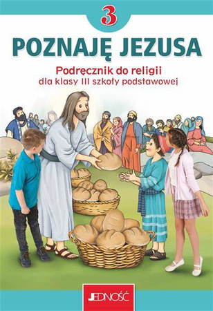 Poznaję Jezusa Religia SP KL 3. Podręcznik.