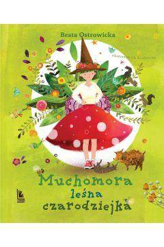 Muchomora, leśna czarodziejka