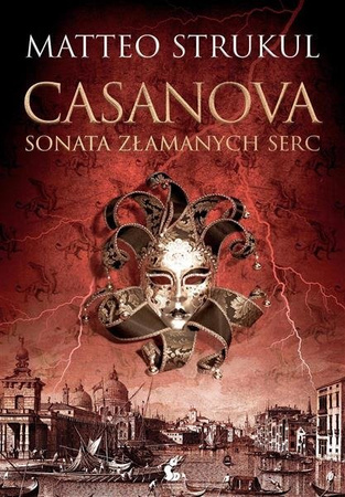 Casanova. Sonata złamanych serc SONIA DRAGA