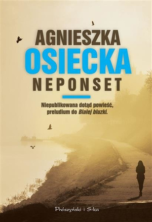 Neponset. Agnieszka Osiecka