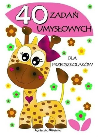 40 zadań umysłowych dla przedszkolaków